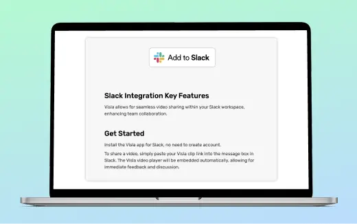Add Visla to Slack for streamlined video collaboration and team workflows